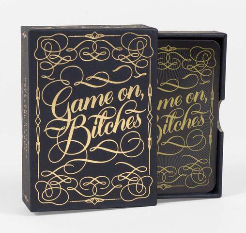 Game On, Bitches! Playing Cards